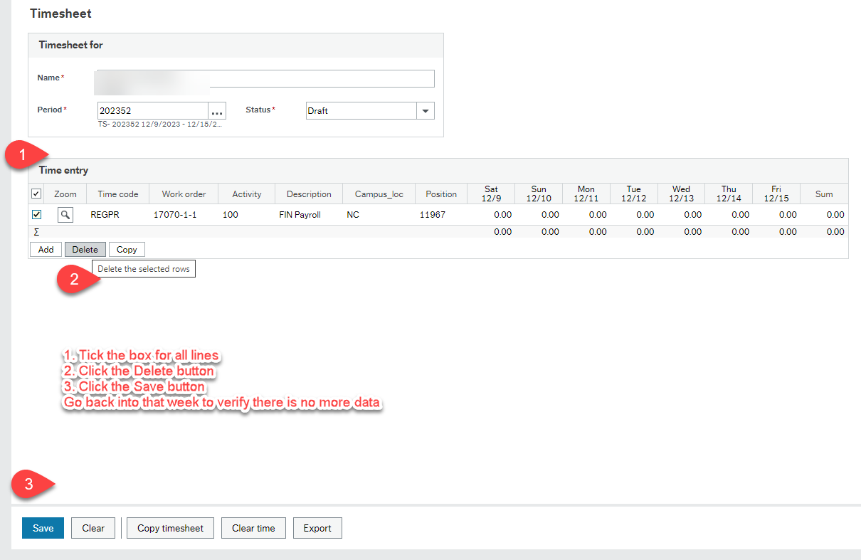 Screenshot of Timesheet window with a 1 by a tick box, a 2 by the Delete button and a 3 by the Save button.