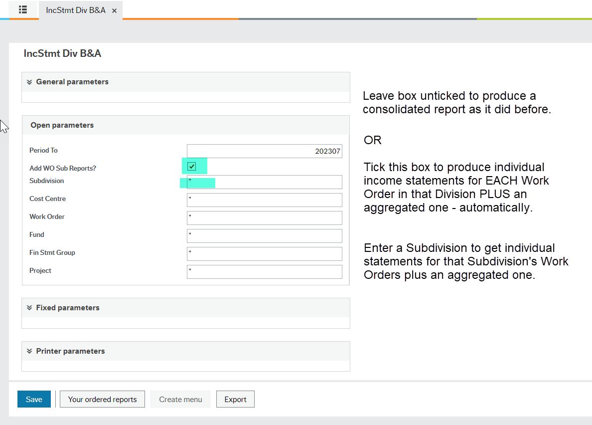 IncStmt Div B&amp;A window with available parameters showing "Add WO Sub Reports?" with a checkmark in a box highlighted green and "Subdivision" showing an asterisk also highlighted green.