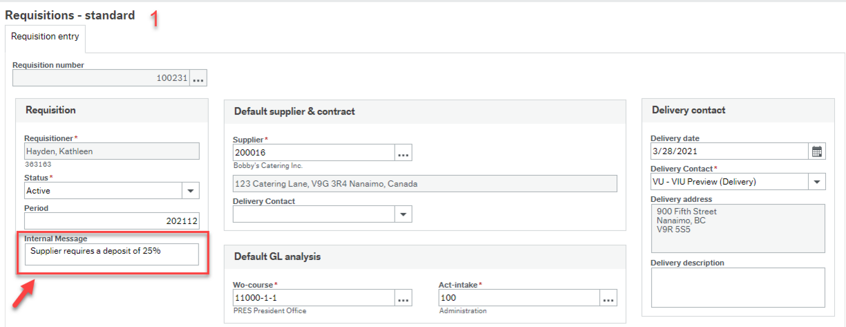 Purchase Requisition Screen details showing Internal Message field saying "Supplier requires a deposit of 25%"
